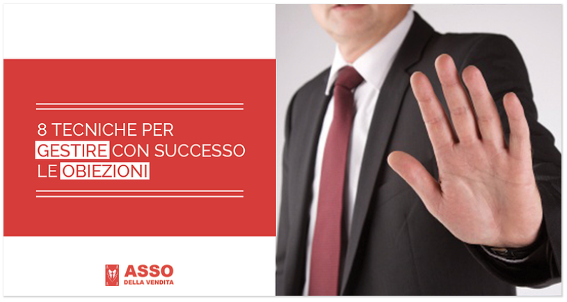 Gestire le Obiezioni: Strategie Avanzate per Superare le Resistenze dei Clienti